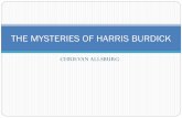 THE MYSTERIES OF HARRIS BURDICK - Mrs. Graves' Website · THE MYSTERIES OF HARRIS BURDICK . Introduction I first saw the drawings in this book a year ago, in the house of a ... Slide