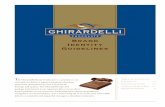 Brand Identity Guidelines - zloty-design.com · Brand Identity Guidelines T he Ghirardelli Brand Trademark is a promise to our customers to deliver a superior premium chocolate experience,