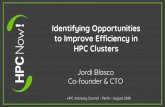 to Improve Efficiency in Identifying Opportunities HPC ...hpcadvisorycouncil.com/events/2018/australia-conference/pdf/... · Quick introduction to HPCNow! Identifying Opportunities