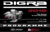 digra2018.comdigra2018.com/wp-content/uploads/2018/07/DIGRA2018_Program.pdf · Matteo Bittanti IULM University, Milan , Italy Conference organization The Game is the message Following