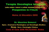 Lotta contro i tumori e cellule staminali neoplastiche ... · successo terapia di supporto alla chemioterapia frazionata. S.O.I. - Oncologia Integrata in Italia ... TRASFORMAZIONE