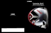Yamaha Golf 2015 Catalogue · • The ﬁgures are design speciﬁcations and may change. Yamaha Golf 2015 Catalogue