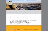 The Transatlantic Trade and Investment Partnership (TTIP) · For the currently negotiated Transatlantic Trade and Investment Partnership (TTIP), broad public deliberations are of