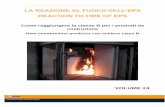 REACTION TO FIRE OF EPS - aipe.biz · Le problematiche inerenti la prevenzione all’incendio ed alla definizione delle classi da adottare nei ... I VVFF nel corso degli anni hanno
