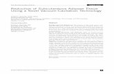 Reduction of Subcutaneous Adipose Tissue Using a Novel … · Reduction of Subcutaneous Adipose Tissue Using a Novel Vacuum-Cavitation Technology Acta Dermatovenerologica Albanica