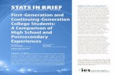 STATS IN BRIEF Higher levels of educational · brief focuses on a specific subset of continuing-generation college students, namely those who have at least one parent with a bachelor’s