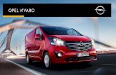 OPEL VIVARO · The contents of this catalogue were accurate at the time of going to print (03/2015). We reserve the right to alter specifications and equipment at any time. Please