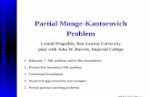 Partial Monge-Kantorovich Problem - Computer Scienceleonid/Haifa_MK_SlidesA.pdf · Partial Monge-Kantorovich Problem Leonid Prigozhin, ... Bouchitté and Buttazzo 01. Flux formulation