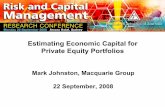 Estimating Economic Capital for Private Equity Portfolios Johnston - FINAL - Estimating... · What is Private Equity? Private equity investment involves taking a stake in unlisted