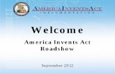 AIA Roadshow Presentation - United States Patent and ... · AIA Roadshows Alexandria, Atlanta, Detroit, Denver, Houston, Los Angeles, Minneapolis, New York City