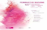 FERRUCCIO BUSONI 60 - concorsobusoni.it · FERRUCCIO BUSONI 60 th International Piano Competition 2014 2015 Bolzano Bozen · Italy Pre-selections ... one étude by F. Chopin (Op.