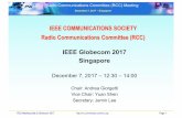 IEEE COMMUNICATIONS SOCIETY Radio Communications …rc.committees.comsoc.org/files/2018/01/GC17_Slides.pdf · •IINTEC2017: Andrea Giorgetti, ... Sheng Zhou, Hyunbum Kim, Athanasios