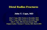 Distal Radius Fractures - ota.org Radius Fractures.pdf · Percutaneous Pinning -Kapandji intrafocal pinning through fracture site buttress against displacement good results in literature