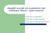 Aspetti sociali ed economici del software libero / open source · Oggi la maggior parte di Internet è legata al software libero “Siamo tutti utenti Linux ... (Venezuela, Brasile,