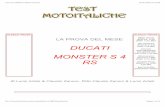 DUCATI MONSTER S 4 - Moto Italiche · DUCATI MONSTER S 4 RS ELENCO PROVE Moto Guzzi BREVA 1100 (PDF 1,53 Mb) MV AGUSTA BRUTALE 910 ... Miguel Galluzzi nasceva la DUCATI MONSTER. Telaio