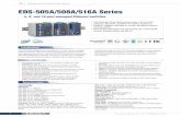 EDS-505A/508A/516A Series - Industrial Networking ... · 1 info@moxa.com Industrial Ethernet Solutions The EDS-505A/508A/516A are standalone 5, 8, and 16-port managed Ethernet switches.