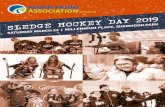 SLEDGE HOCKEY DAY 2019 - robinhoodassoc.com Hockey Day 2019... · Sledge Hockey Day is a community-focused, family-friendly event designed to build community and promote inclusive