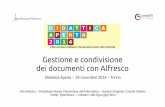Elia Bellussi – Presidente Museo Piemontese dell ... · Alfresco, nella sua versione community, è un Enterprise Content Management (ECM) distribuito con licenza LGPLv3. È possibile