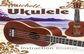 Ukulele - Nashville Public Library · ukulele is with an electronic tuner, available at your local music dealer. Any chromatic tuner will work, and many of them have “ukulele”