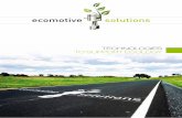 TECHNOLOGIES TO SUPPORT ECOLOGY - Ecomotive Solutions · Costruttori di veicoli, costruttori di motori, ... Due differenti modi di conservare il gas naturale a bordo del veicolo,