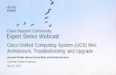 Cisco Support Community Expert Series Webcast · Upcoming Expert Series Webcast June 23, 2015 To help you more effectively deal with the inevitable troubleshooting scenarios you’ll