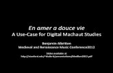 A!Use&Case!for!Digital!Machaut!Studies!web.stanford.edu/~blalbrit/presentations/MedRen2012.pdfEn amera doucevie! A!Use&Case!for!Digital!Machaut!Studies! Benjamin!Albri