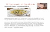 Il Ricettario di Sandrino - learnfromsandro.com · Il Ricettario di Sandrino. ... 1 teaspoon pesto genovese (sauce) extra virgin olive oil – to taste salt and pepper – to taste