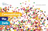 Connecting Dots - Family Centers · FAmily CenteRs is All About ConneCting the dots that lead to successful outcomes. Through counseling, guidance, teaching and coaching, our professionals