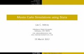 Monte Carlo Simulations using Stata - LearnEconometrics.com · Introduction Software Choices Basics Paper Examples Monte Carlo Simulations using Stata Lee C. Adkins Oklahoma State