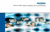 Manuale del Codice di Condotta - fcs.ford.com · • Linea telefonica diretta nel vostro paese o regione. alcuni paesi, come ad esempio la Francia e l'italia, non dispongono di una