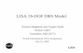 LISA 19-DOF DRS Model - Pennsylvania State Universitycgwp.gravity.psu.edu/events/lisa/presentations/maghami.pdf · LISA LISA 19-DOF DRS Model Peiman Maghami and Tupper Hyde NASA GSFC