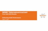 WIND Telecomunicazioni - Windgroup · WIND Telecomunicazioni First Half 2015 Results Delivering Solid Performance August 7, 2015