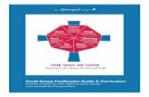 Small Group Facilitation Guide & Curriculum · Prepared by Becky Zartman, Edited by Jenifer Gamber In consultation with Bill Campbell, Courtney Cowart, Jerusalem Greer, Shannon Kelly,