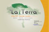 La Terra Company Profile 2016 final March16laterraearth.com/.../uploads/2016/08/La-Terra-Company-Profile.pdf · LA TERRA AT A GLANCE La Terra Earth Sciences (Pty) Ltd (La Terra),