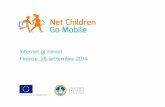 Internet @ minori Firenze, 25 settembre 2014 - Net Children Go …netchildrengomobile.eu/ncgm/wp-content/uploads/2013/07/NCGM... · Lo smartphone e gli amici Net Children Go Mobile