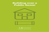 Building over a Public Sewer - Home - Approved Inspectors · 2 United Utilities Build over a Public Sewer Guidance Contents Welcome to our building over a public sewer guide. Here