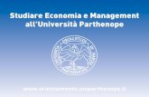 Studiare Economia e Management all’Università Parthenopeorientamento.uniparthenope.it/docs/incontri/area economica... · Economia e gestione delle imprese internazionali (II modulo)