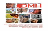 Mississippi Department of Mental Health Info Book Sept10.pdf · Mississippi Department of Mental Health’s Help Line at: 1-877-210-8513. Through the Help Line you or members of your