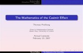 The Mathematics of the Casimir Effect - maths.qmul.ac.uktp/talks/casimir.pdf · The Mathematics of the Casimir E ect Thomas Prellberg School of Mathematical Sciences Queen Mary, University