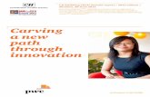 Carving a new path through innovation - PwC India · Executive summary p4/ Adopting a customer-centric approach to ... Carving a new path through innovation 7 Section 2: Aligning