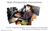Multi-Perspective Panoramasinst.eecs.berkeley.edu/~cs194-26/fa17/Lectures/MultiPerspective.pdf · Multi-Perspective Panoramas Slides from Lihi Zelnik CS194: Image Manipulation & Computational