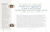 Debra Berlin THE “WHY” AND “HOW” OF AN asl/english bimodal · asl/english bimodal bilingual program During the past few years, the teachers and staff at Kendall Demonstration