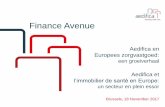 Aedifica - Q1 2017/2018 results · -1-Brussels, 18 November 2017 Finance Avenue Aedifica en Europees zorgvastgoed: een groeiverhaal Aedifica et l’immobilier de santé en Europe: