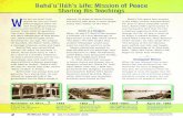 Bahá’u’lláh’s Life: Mission of Peace Sharing His Teachings W · “These fruitless strifes, these ruinous wars shall pass away, and the ‘Most Great Peace’ shall come .