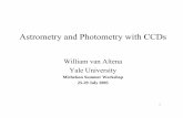 William van Altena Yale University - NExScInexsci.caltech.edu/workshop/2005/presentations/vanAltena_CCD.pdf · 1 Astrometry and Photometry with CCDs William van Altena Yale University