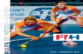 From 1 September 2013 - International Hockey Federation of Indoor Hockey 2013.1.pdf · 4 INTRODUCTION THE RULES CYCLE The Rules of Indoor Hockey in this new publication are effective