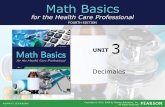 Math Basics - crodzmateupra.files.wordpress.com · Math Basics for the Health Care Professional, Fourth Edition Michele Benjamin Lesmeister Repaso de Decimales •El sistema decimal