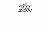 IK GEEF - blossombooks.nl · GEEF JE DE ZON JE DE JANDY NELSONJANDY NELSON. Twitter mee: #Ikgeefjedezon ... En mij: homo en mietje én Bubbel. Zephyr lacht een donkere demonenlach.