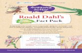 Roald Dahl’s · Roald Dahl (1916-1990) Roald Dahl was born in Wales on 13th September 1916 to Norwegian parents. His father died when Dahl was 3 years old and he was raised by his