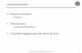 Announcements Previous lecture - inf.ed.ac.uk · Inf3 Computer Architecture - 2017-2018 3 Cache Performance § Memory system and processor performance: § Improving memory hierarchy